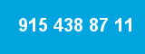 915 438 87 11